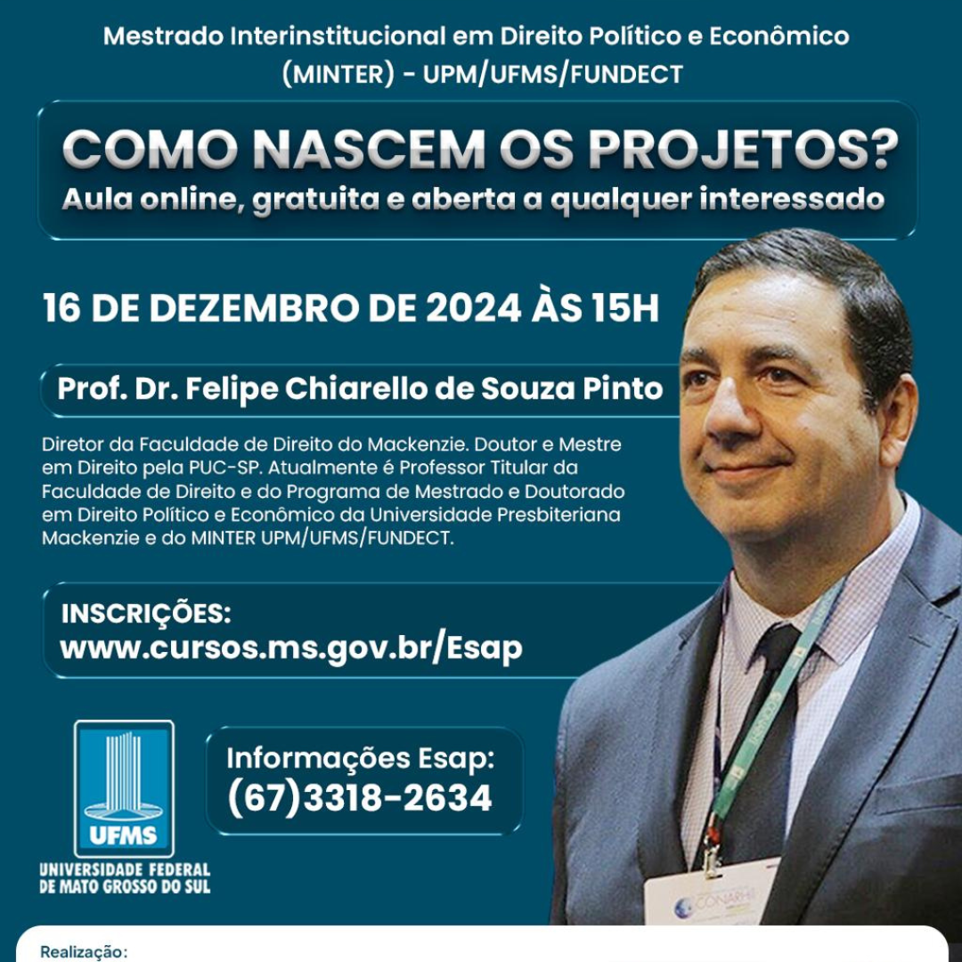 O Programa de Mestrado Interinstitucional em Direito Político e Econômico abre inscrições para aula sobre “A Elaboração de Projeto de Pesquisa” feita pelo Professor Dr. Felipe Chiarello